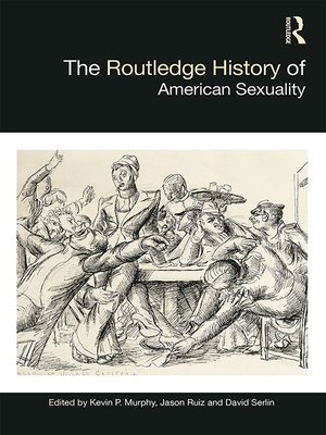 cover image of The Routledge History of American Sexuality